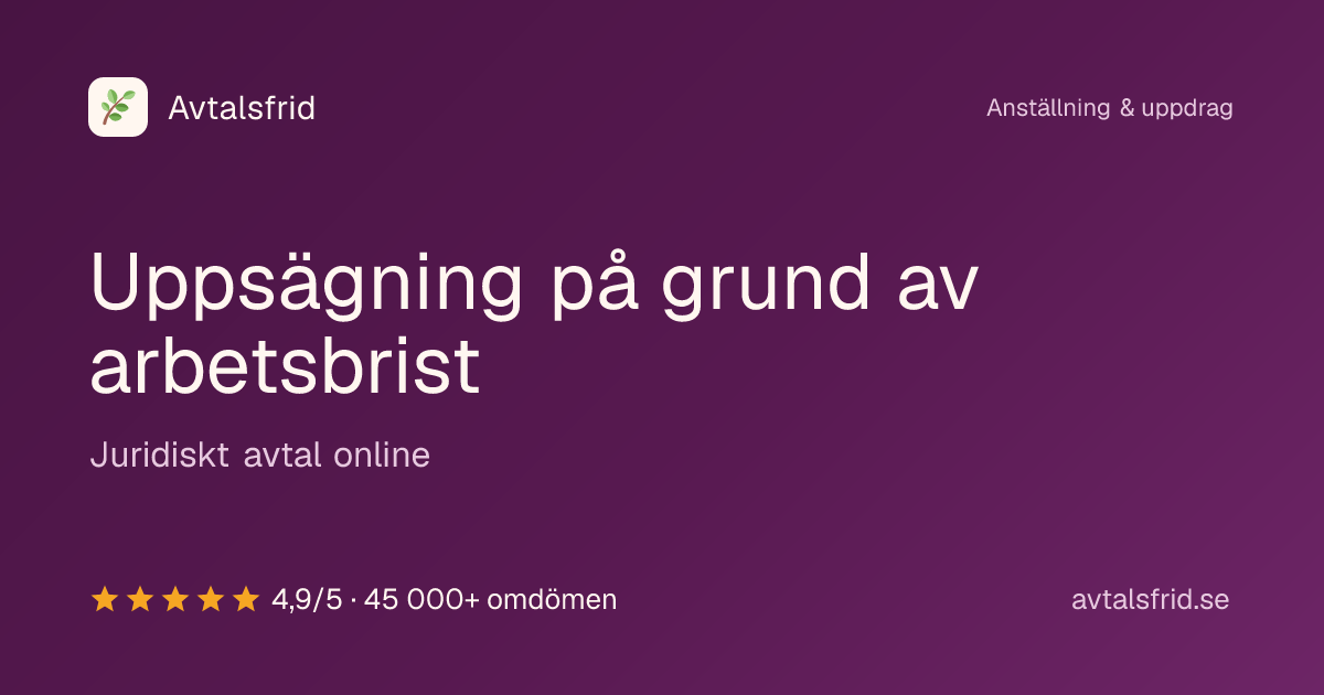 Uppsägning på grund av arbetsbrist, juridiskt avtal online