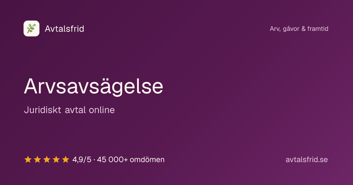 Arvsavsägelse, juridiskt avtal online
