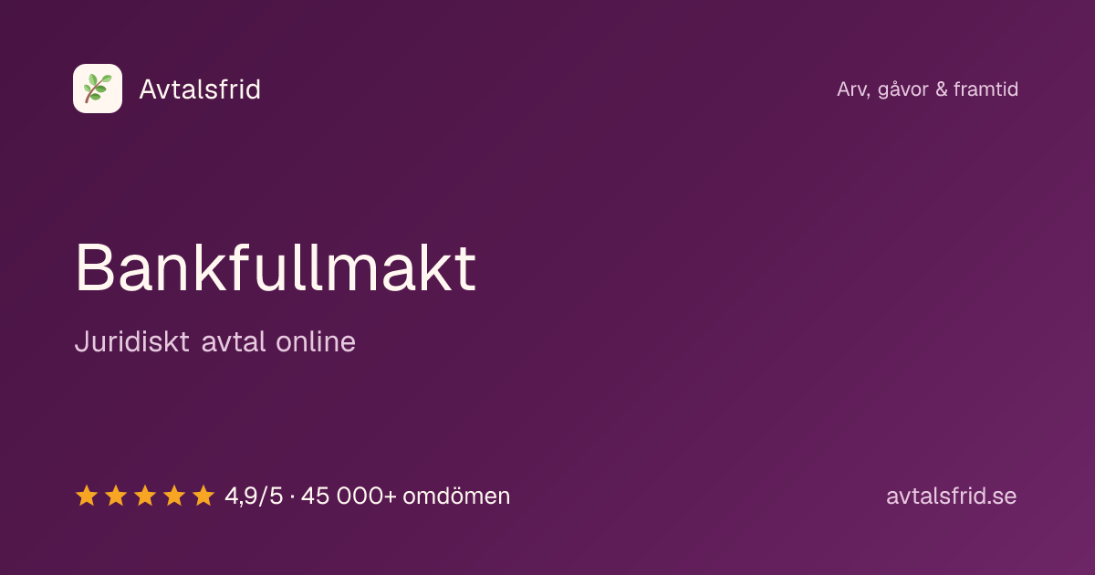 Bankfullmakt, juridiskt avtal online