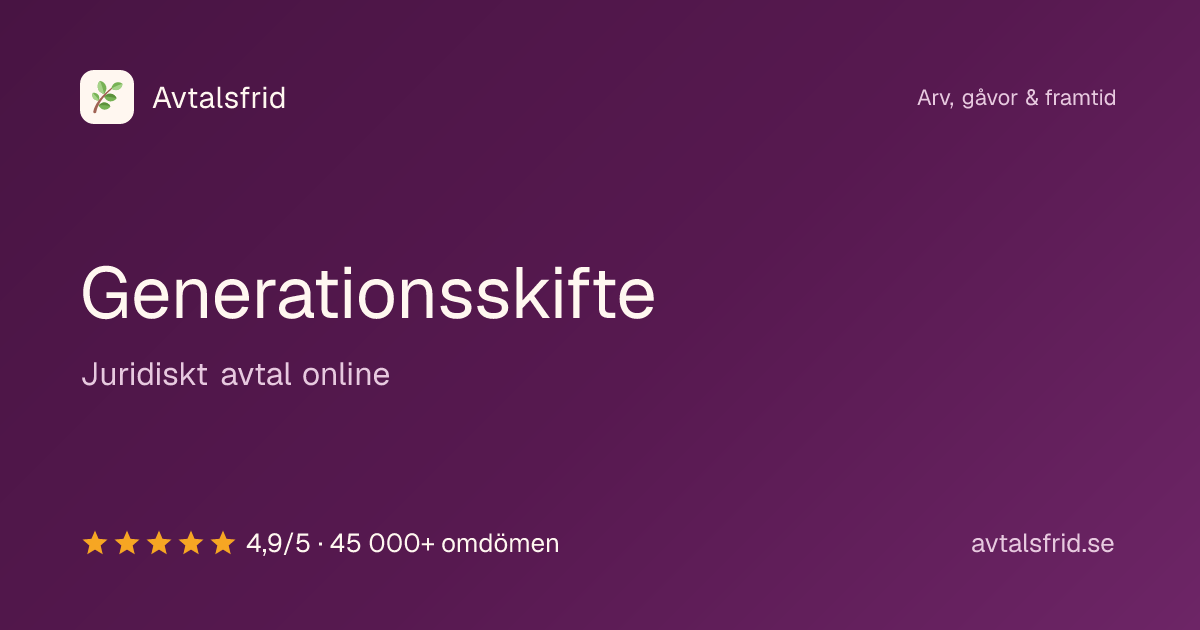 Generationsskifte, juridiskt avtal online