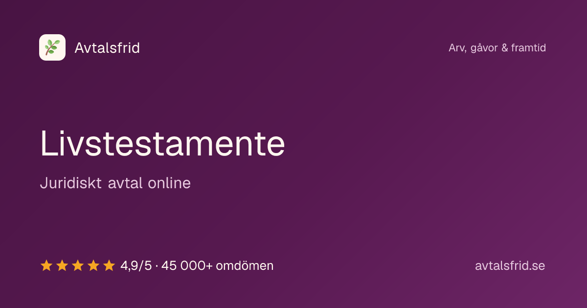 Livstestamente, juridiskt avtal online