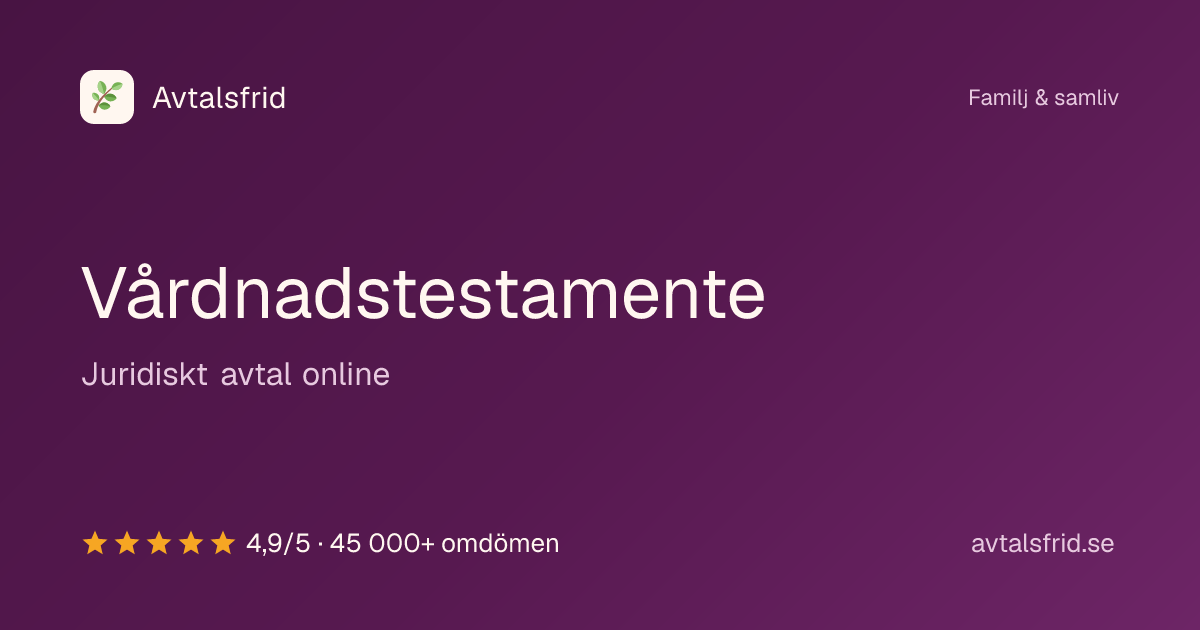 Vårdnadstestamente, juridiskt avtal online