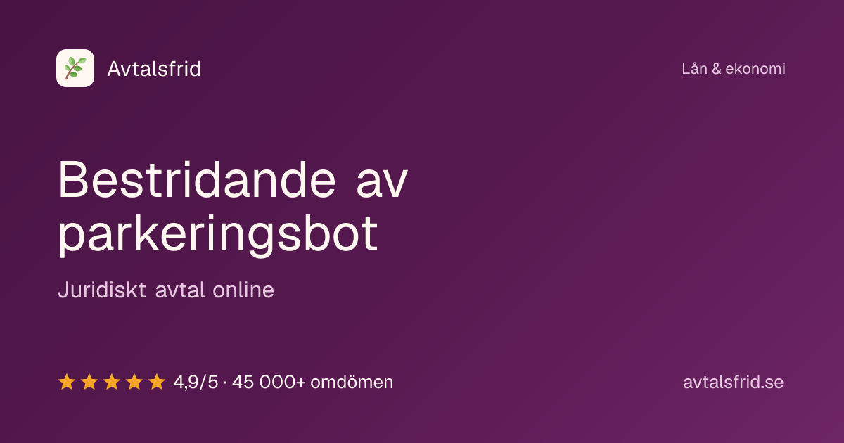 Bestridande av parkeringsbot, juridiskt avtal online